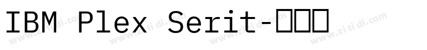 IBM Plex Serit字体转换